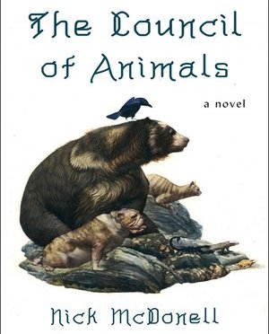 Books: The Council of Animals by Nick  McDonell